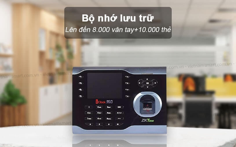 Máy chấm công vân tay và thẻ ZKTeco iClock 360