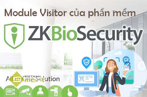 Module Visitor của phần mềm zkbiosecurity