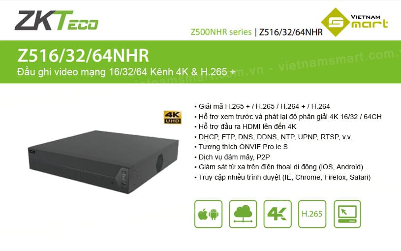 Đầu ghi hình ZKTeco Z516NHR Z516NHR / Z532NHR / Z564NHR
