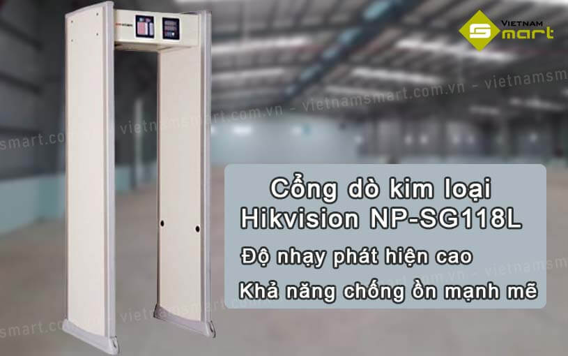 Giới thiệu cổng dò kim loại Hikvision NP-SG118L