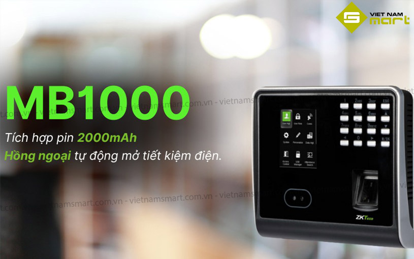 Máy chấm công khuôn mặt ZKTeco MB1000 Giới thiệu mẫu máy chấm công khuôn mặt ZKTeco MB1000