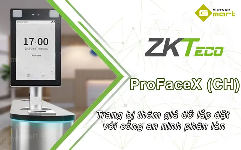 Máy chấm công khuôn mặt ZKTeco ProFace X-CH Máy chấm công khuôn mặt ZKTeco ProFace X(CH)