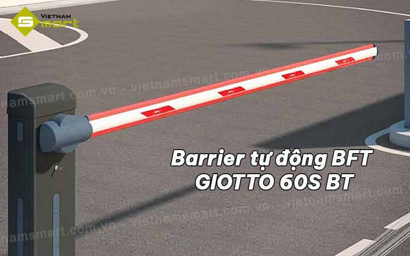 Giới thiệu barrier tự động BFT GIOTTO 60S BT