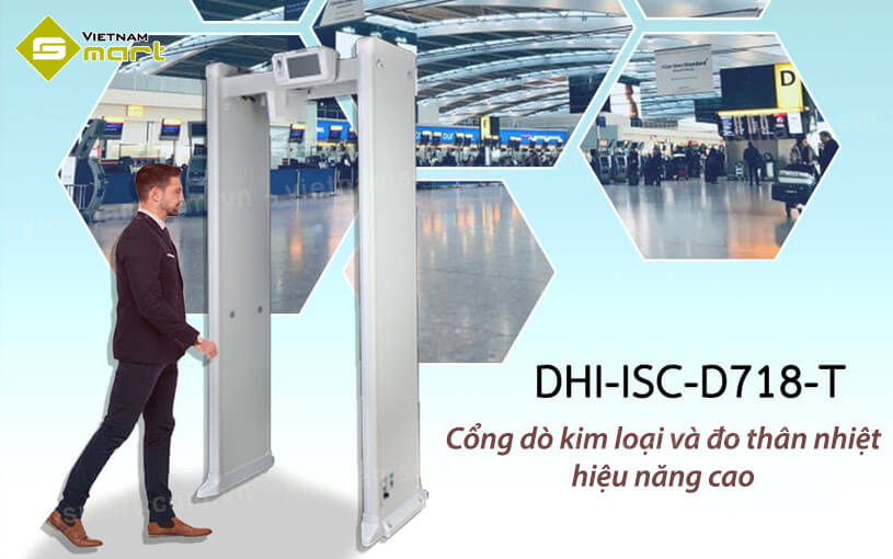 Cổng dò kim loại và đo thân nhiệt Dahua DHI-ISC-D718-T Giới thiệu về sản phẩm cổng dò kim loại và đo thân nhiệt Dahua DHI-ISC-D718-T