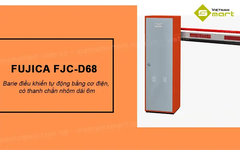 Barrier tự động FJC-D68 Giới thiệu barrier tự động FJC-D68