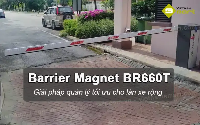 barrier tự động kiểm soát xe Magnet BR660T