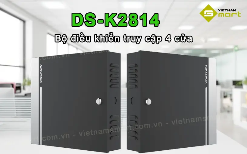 Bộ kiểm soát vào ra 4 cửa Hikvision DS-K2814 Bộ điều khiển kiểm soát vào ra 4 cửa Hikvision DS-K2812