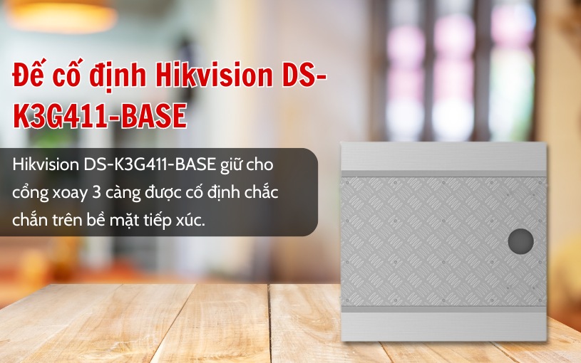 Đế cố định cho cổng xoay 3 càng Hikvision DS-K3G411-BASE Đế cố Định Cổng Xoay 3 Càng Hikvision DS-K3G411-BASE