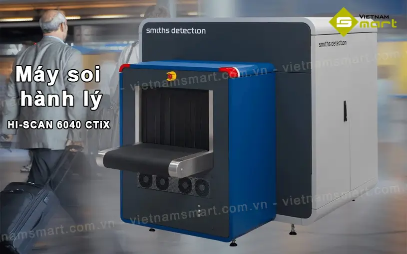 Máy soi hành lý HI-SCAN 6040 CTiX HI-SCAN 6040 CTiX