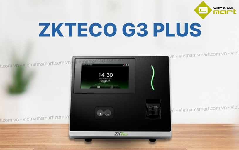 Giới thiệu máy chấm công ZKTeco G3 Plus