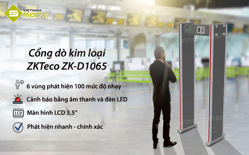 Giới thiệu về cổng dò kim loại ZKTeco ZK-D1065