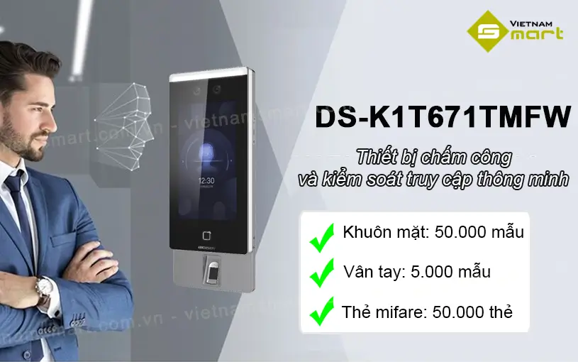 Giới thiệu máy chấm công khuôn mặt Hikvision DS-K1T671TMFW