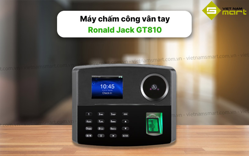 Giới thiệu máy chấm công bằng vân tay Ronald Jack GT810