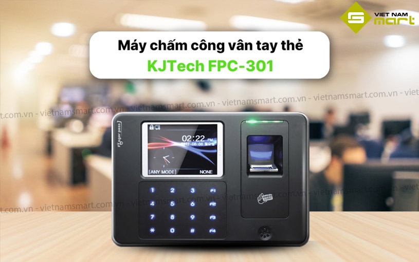 Mẫu máy chấm công vân tay KJTech FPC-301