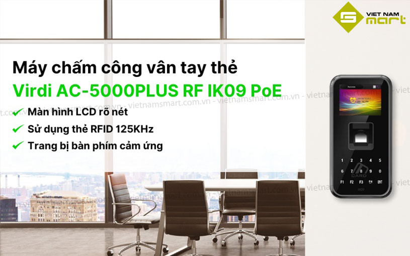 Máy chấm công vân tay AC-5000PLUS RF IK09 PoE