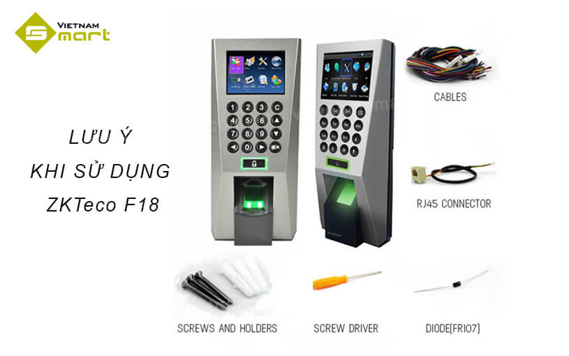 Lưu ý khi sử dụng ZKTeco F18