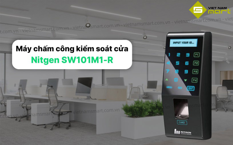 Máy chấm công kiểm soát vào ra Nitgen SW101M1-R Mẫu máy chấm công kiểm soát vào ra Nitgen SW101M1-R
