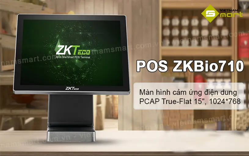 Giới thiệu về máy Pos Bán Hàng ZKTeco ZKBio710