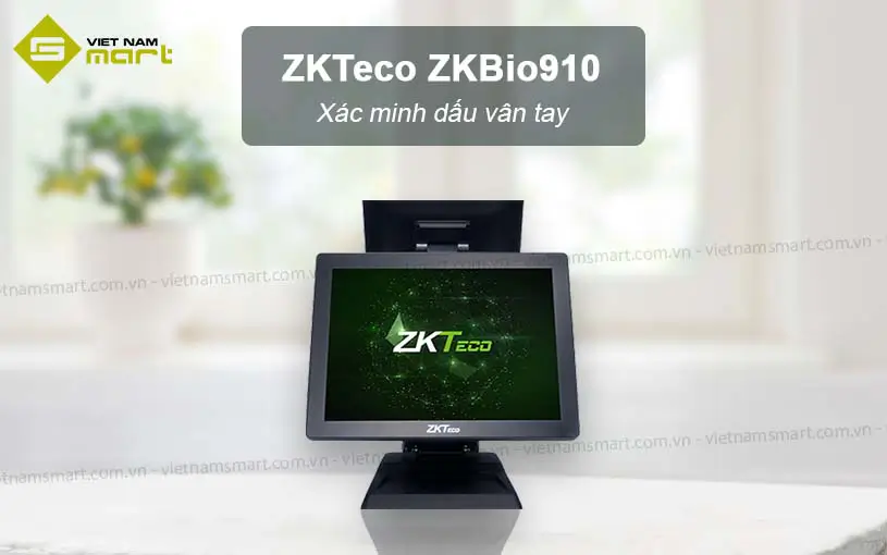 Giới thiệu máy Pos bán hàng ZKTeco ZKBio910