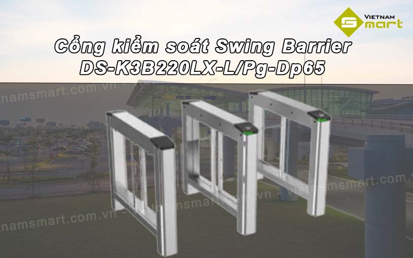 Giới thiệu về Cổng Swing Barrier Hikvision DS-K3B220LX-L/Pg-Dp65