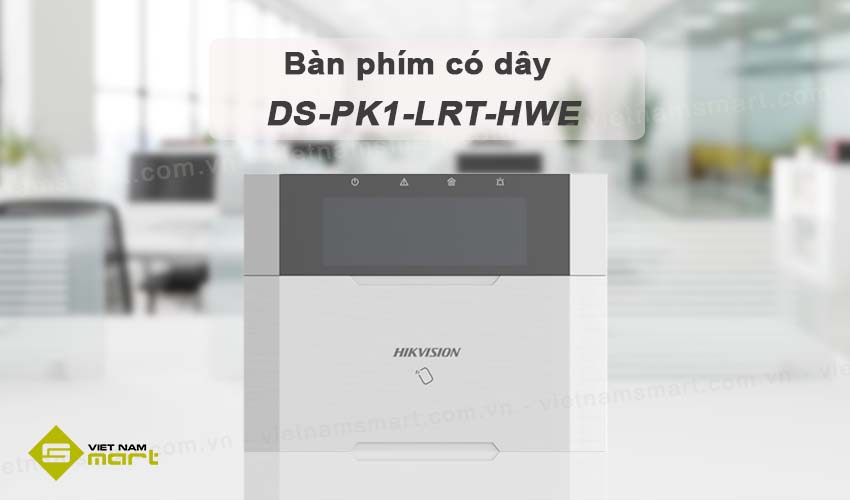 Giới thiệu về Bàn phím LCD có dây Hikvision DS-PK1-LRT-HWE