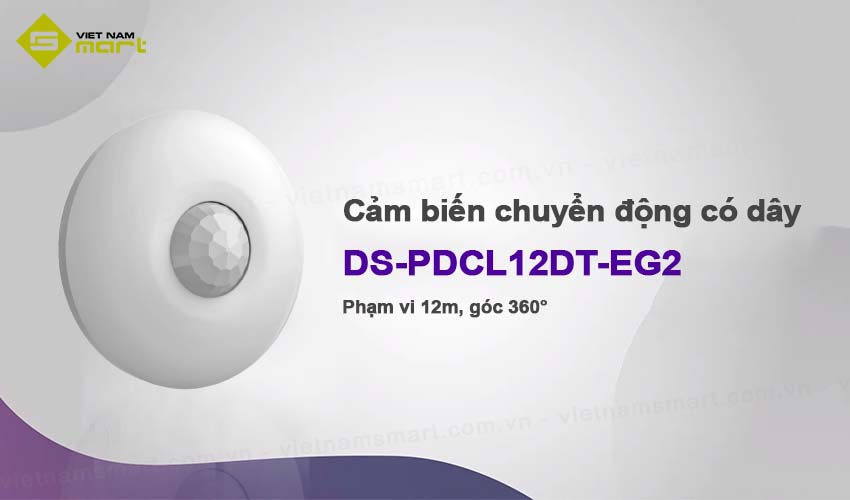 Giới thiệu về Cảm biến chuyển động Hikvision DS-PDCL12DT-EG2