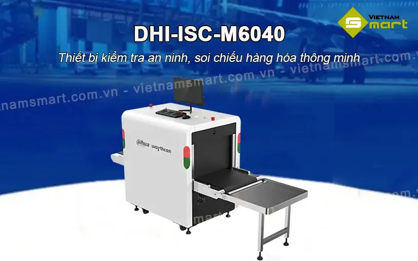máy soi hành lý X-Ray Dahua DHI-ISC-M6040