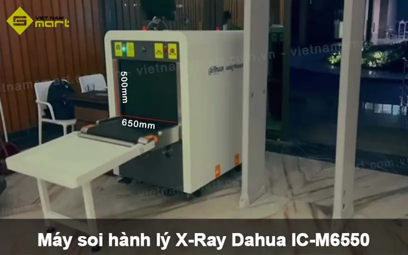Giới thiệu về máy soi hành lý X-Ray Dahua ISC-M6550