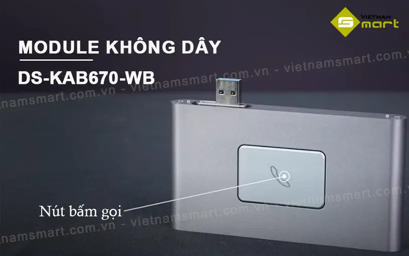 Giới thiệu về module không dây Hikvision DS-KAB670-WB