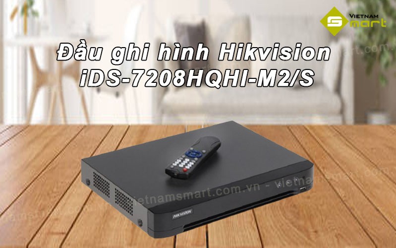 Đầu ghi hình Hikvision iDS-7208HQHI-M2/S