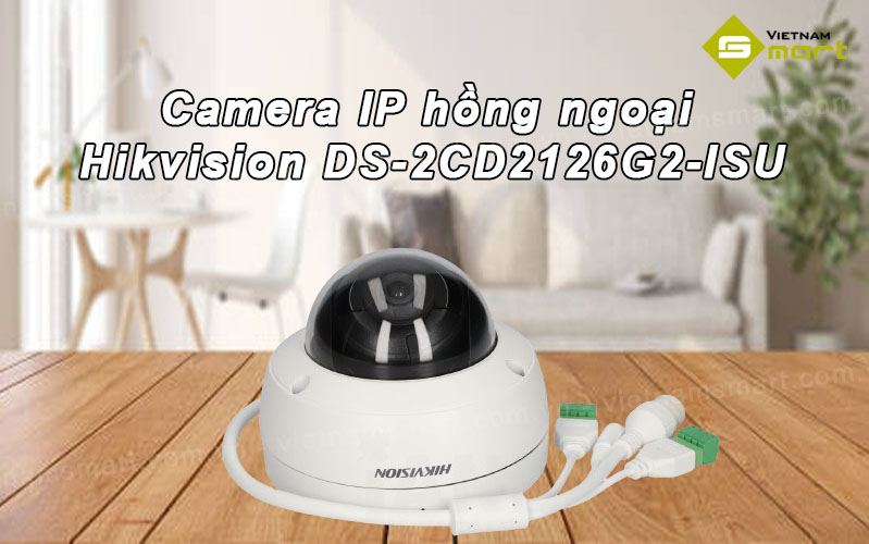 DS-2CD2126G2-ISU | Camera IP Dome Hồng Ngoại 2.0 Megapixel