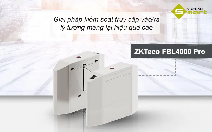 Cổng Flap Barrier ZKTeco FBL4000 Pro Giới thiệu cổng Flap Barrier ZKTeco FBL4000 Pro