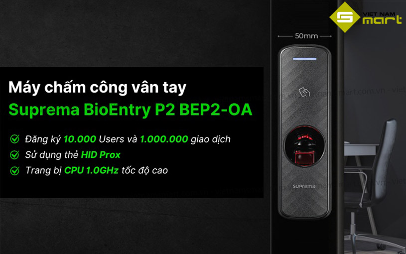 Đầu đọc vân tay IP Suprema BioEntry P2 BEP2-OA