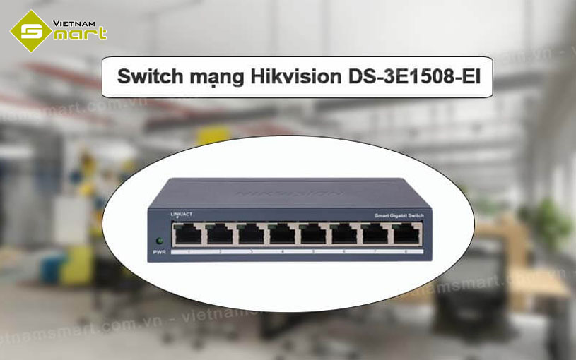 Switch mạng Hikvision DS-3E1508-EI Switch mạng Hikvision DS-3E1508-EI