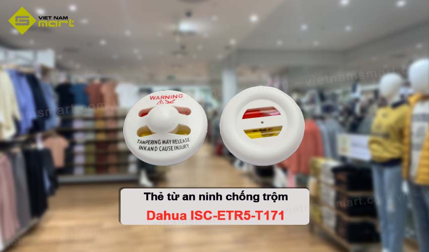 Tem từ an ninh Dahua ISC-ETR5-T171 Thẻ từ an ninh chống trộm Dahua ISC-ETR5-T171