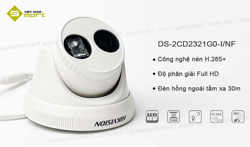 Hikvision DS-2CD2321G0-I/NF sở hữu nhiều tính năng nổi bật