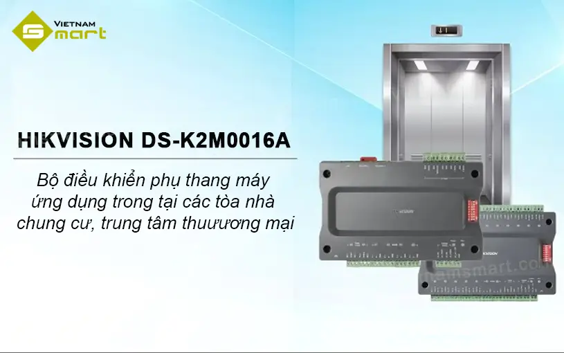 Bảng điều khiển phụ DS-K2M0016-A được ứng dụng phổ biến