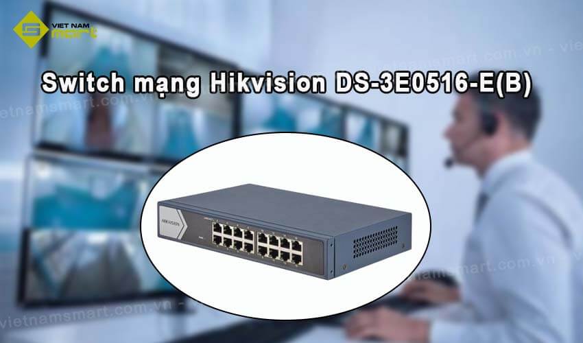 Switch mạng Hikvision DS-3E0516-E(B) Switch mạng Hikvision DS-3E0516-E(B)