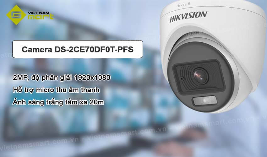 Camera HD-TVI Colorvu Hikvision DS-2CE70DF0T-PFS Camera HD-TVI Colorvu Hikvision DS-2CE70DF0T-PFS