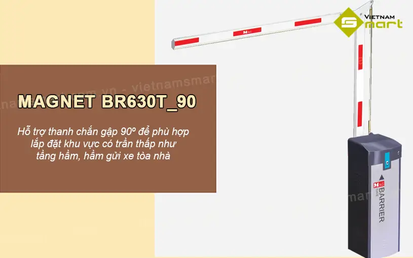 Barrier cần gập Magnet BR630T_90 Giới thiệu về barrier tự động BR630T_90