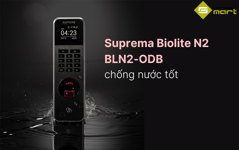 Máy chấm công vân tay Suprema Biolite N2 BLN2-ODB BLN2 ODB kháng nước tốt