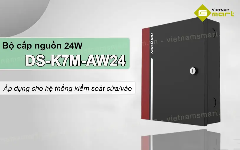 Giới thiệu về bộ cấp nguồn 24W Hikvision DS-K7M-AW24