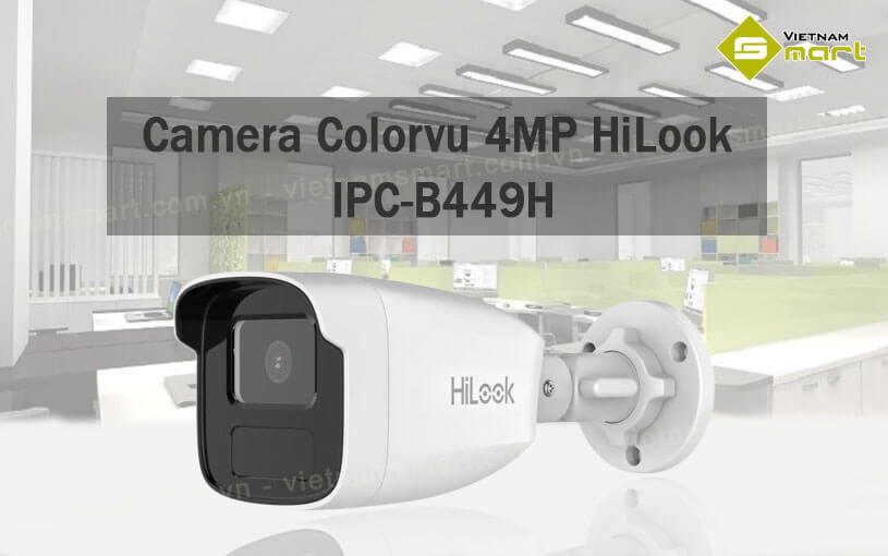 Camera Colorvu 4MP HiLook IPC-B449H Camera Colorvu 4MP HiLook IPC-B449H