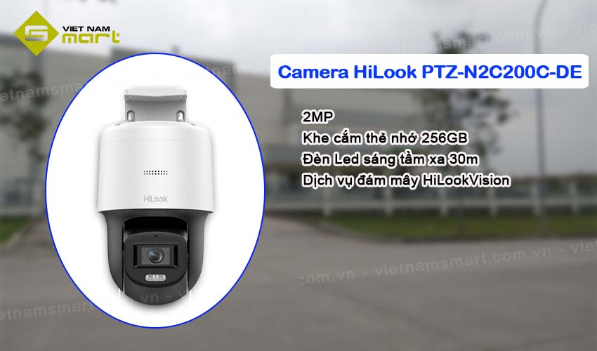 Đôi nét về camera PTZ IP 2MP HiLook PTZ-N2C200C-DE