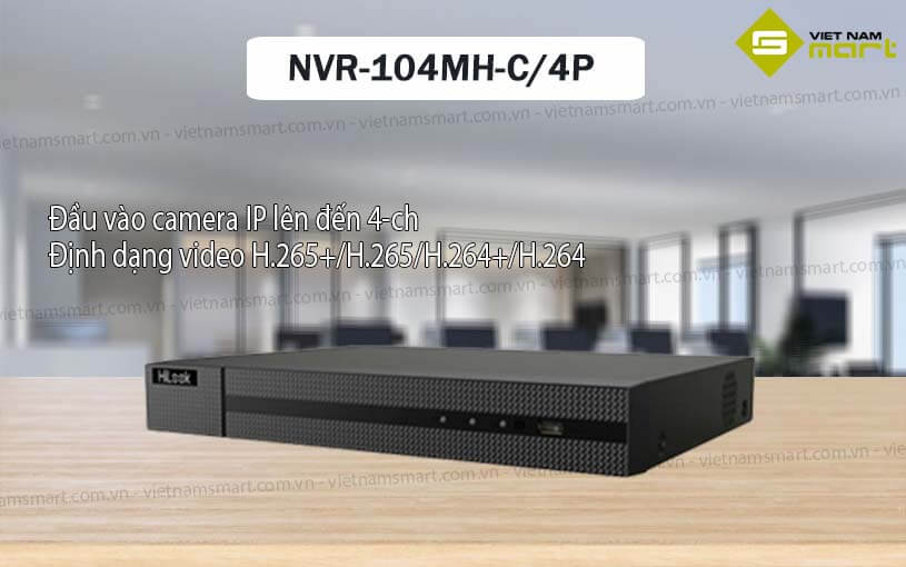 Đầu ghi hình IP 4 kênh HiLook NVR-104MH-C/4P Đầu ghi hình IP 4 kênh HiLook NVR-104MH-C/4P