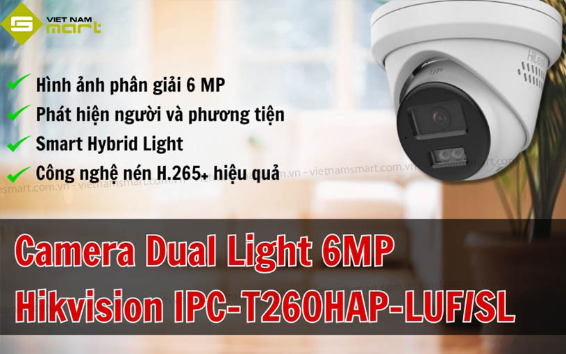 Giới thiệu dòng camera 6MP Hikvision IPC-T260HAP-LUF/SL