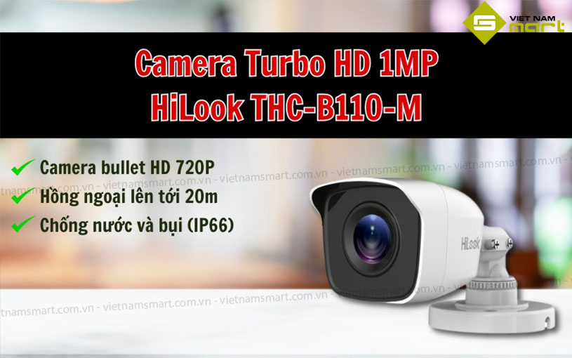 Camera Turbo HD 1MP HiLook THC-B110-M Giới thiệu camera Turbo HD 1MP HiLook THC-B110-M