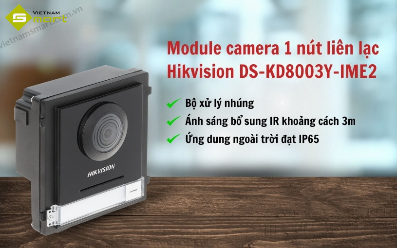 Module camera 1 nút liên lạc Hikvision DS-KD8003Y-IME2 Giới thiệu module camera Hikvision DS-KD8003Y-IME2