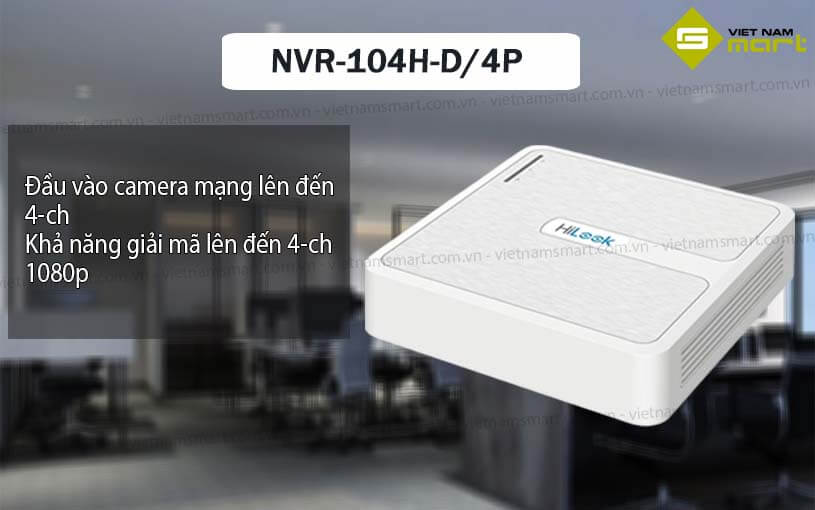 Đầu ghi hình IP 4 kênh HiLook NVR-104H-D/4P Đầu ghi hình IP 4 kênh HiLook NVR-104H-D/4P