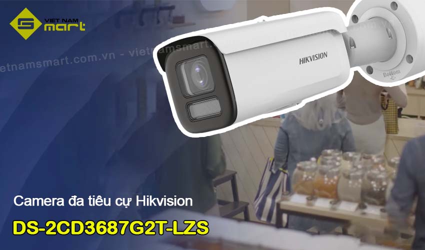 Camera DS-2CD3687G2T-LZS 8MP đa tiêu cự có động cơ Mô tả camera DS-2CD3687G2T-LZS 8MP